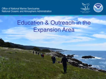 Education &amp; Outreach in the  Expansion Area  At Your School Blitzs  For the past three