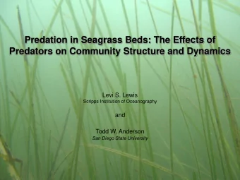Predators on Community Structure and Dynamics  Levi S. Lewis  Scripps Institution of Oceanography