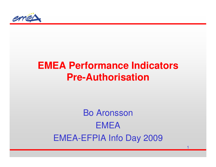emea performance indicators pre authorisation