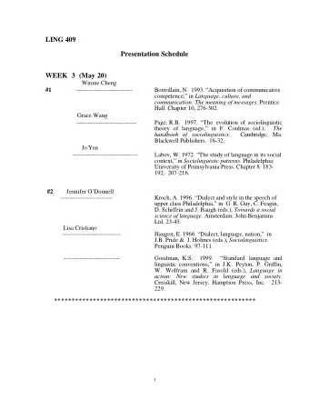 LING 409  Presentation Schedule  WEEK  3  (May 20)  Winnie Cheng #1 ----------------------------