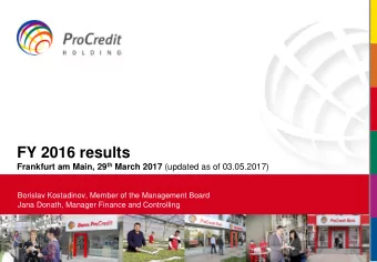 FY 2016 results Frankfurt am Main, 29 th March 2017 (updated as of 03.05.2017)  Borislav