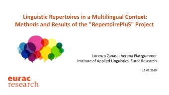 Linguistic Repertoires in a Multilingual Context:  Methods and Results of the