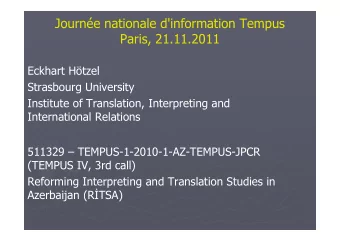 Journe nationale d'information Tempus  Paris, 21.11.2011  Eckhart Htzel  Strasbourg University