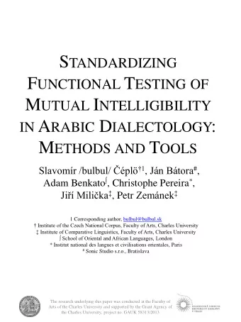 S TANDARDIZING F UNCTIONAL T ESTING OF M UTUAL I NTELLIGIBILITY IN A RABIC D IALECTOLOGY : M ETHODS