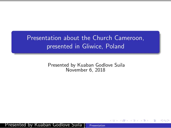 presentation about the church cameroon presented in
