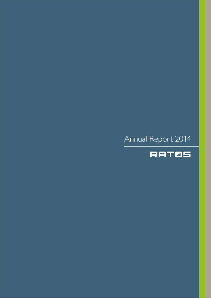 annual report 2014 ratos owns and develops nordic