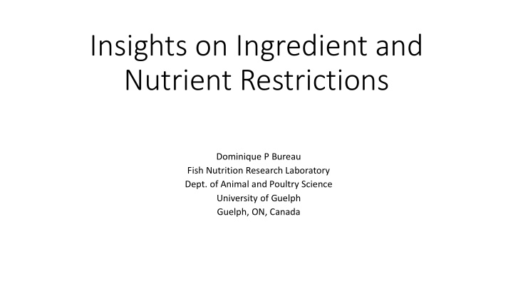 insights on ingredient and nutrient restrictions