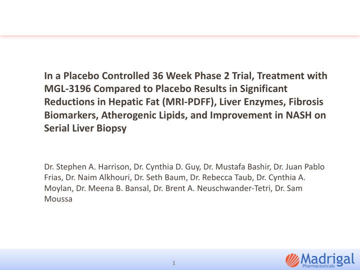 in a placebo controlled 36 week phase 2 trial treatment