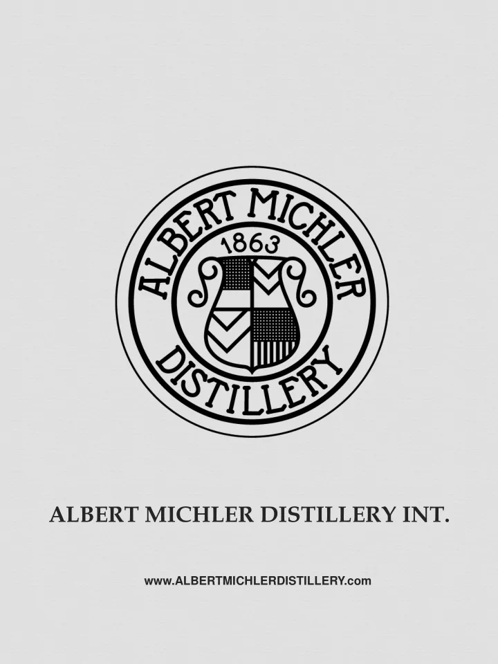 albert michler distillery int
