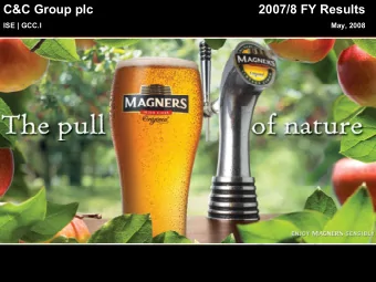 C&amp;C Group plc  2007/8 FY Results  ISE | GCC.I  May, 2008  C&amp;C FY Results | Slide 1