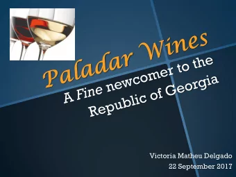 Victoria Matheu Delgado  22 September 2017  Introduction to Paladar  ar Wines es  A True