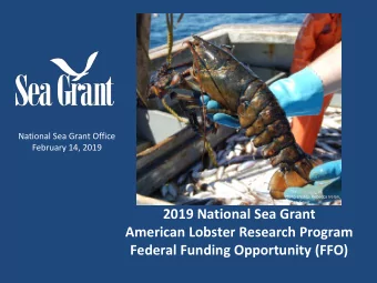 2019 National Sea Grant  American Lobster Research Program  Federal Funding Opportunity (FFO)  What
