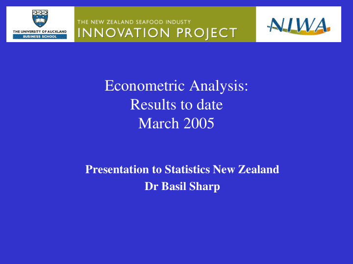 econometric analysis results to date march 2005