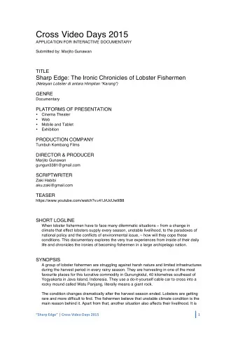 Cross Video Days 2015  APPLICATION FOR INTERACTIVE DOCUMENTARY  Submitted by: Marjito Gunawan