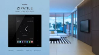ZIPATILE  SMART HOME ASSISTANT  Security  Thermostat  Intercom  Automation  External Temp.  Speaker