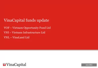 VinaCapital funds update VOF  Vietnam Opportunity Fund Ltd VNI  Vietnam Infrastructure Ltd