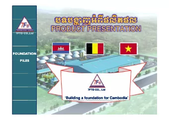 Building a foundation  Building a foundation for  for Cambodia  Cambodia  :