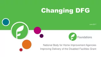 June 2017  National Body for Home Improvement Agencies  Improving Delivery of the Disabled