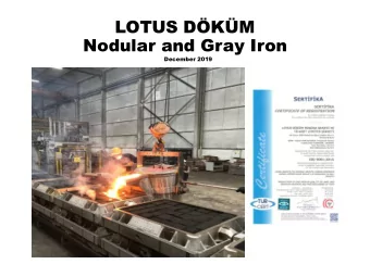 LOTUS DKM  Nodular and Gray Iron  December 2019  LOTUS PLANTS  MACHINING WORKSHOP  FOUNDRY  in
