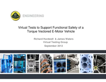 Virtual Tests to Support Functional Safety of a  Torque Vectored E-Motor Vehicle  Richard Hurdwell