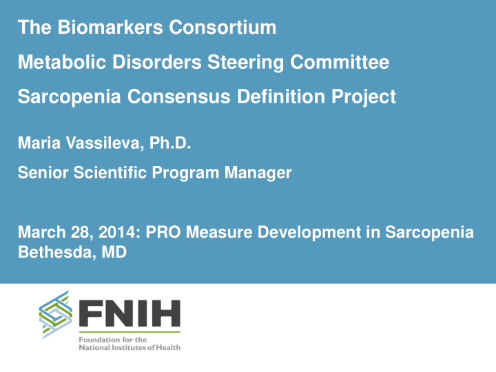the biomarkers consortium metabolic disorders steering