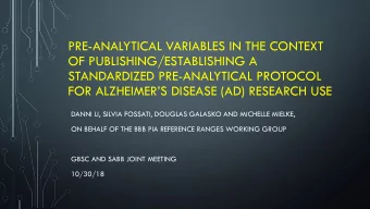 PRE-ANALYTICAL VARIABLES IN THE CONTEXT  OF PUBLISHING/ESTABLISHING A  STANDARDIZED PRE-ANALYTICAL