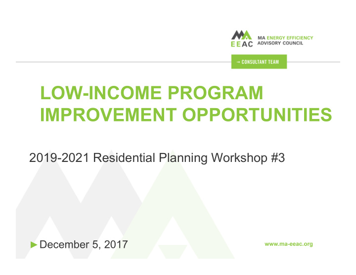 low income program improvement opportunities