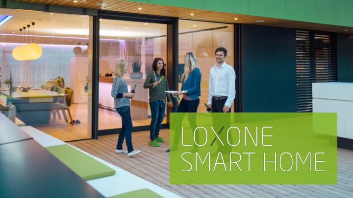 what is a loxone smart home a home that takes care of