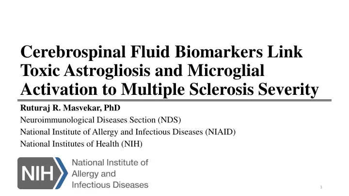cerebrospinal fluid biomarkers link toxic astrogliosis