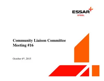 Community Liaison Committee  Meeting #16 October 6 th , 2015  Agenda Review of April 30 th , 2015