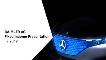 DAIMLER AG  Fixed Income Presentation  FY 2019  I.  Daimler AG 2019  OK  DAIMLER AG  KEY MESSAGES