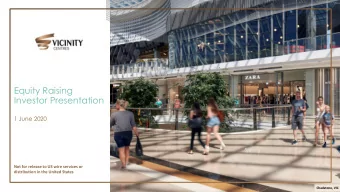 Equity Raising  Investor Presentation  1 June 2020  Not for release to US wire services or