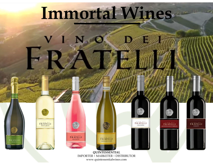 immortal wines