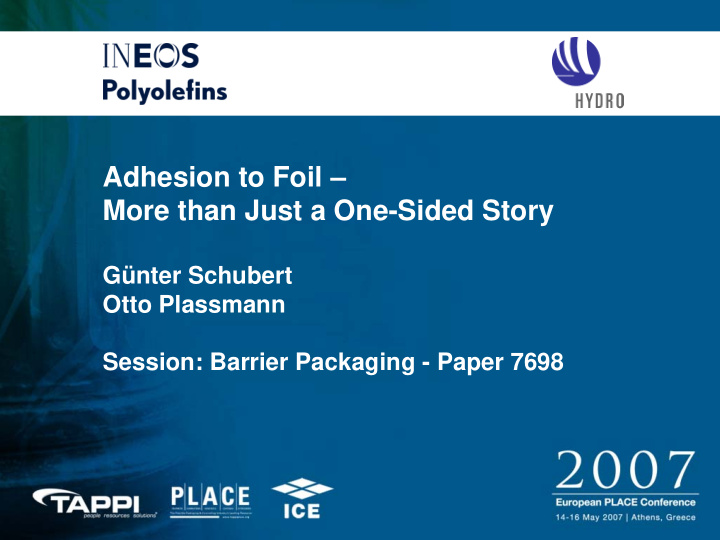 adhesion to foil more than just a one sided story