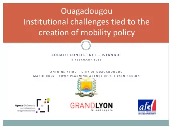 creation of mobility policy  CO DAT U CO N F E R E N C E - I STA N B U L  5  F E B R U A R Y 2 0 1