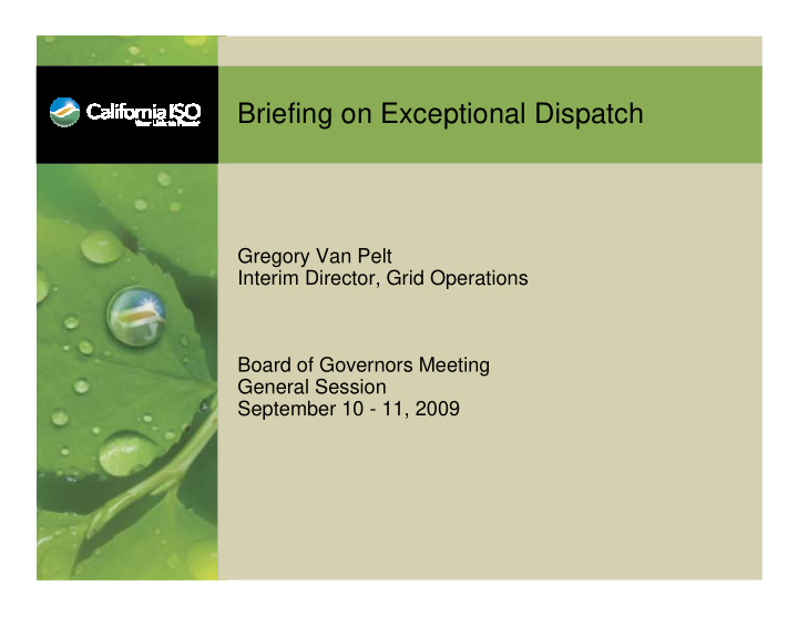 briefing on exceptional dispatch