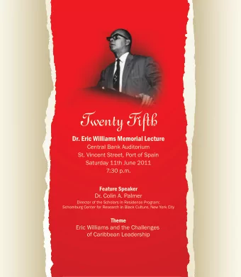 Eric Williams and the Challenge of Caribbean Leadership  I want you to know that I am deeply