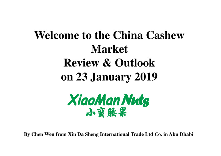 welcome to the china cashew market market review outlook