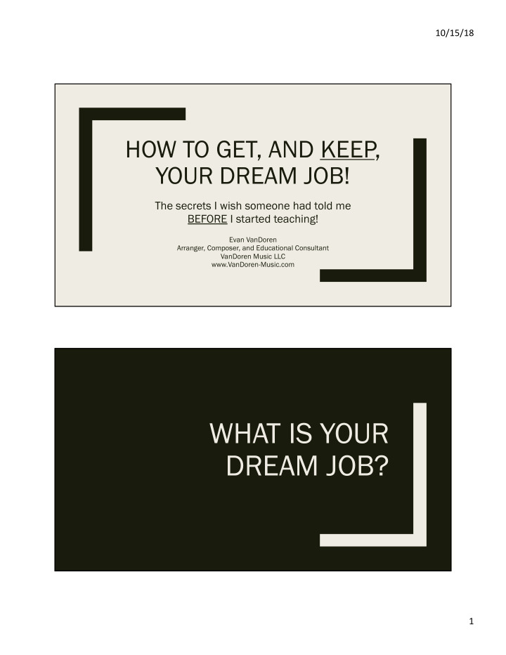 what is your dream job