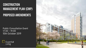 MANAGEMENT PLAN (CMP)  PROPOSED AMENDMENTS  Classification - Public  THE DEVELOPMENT
