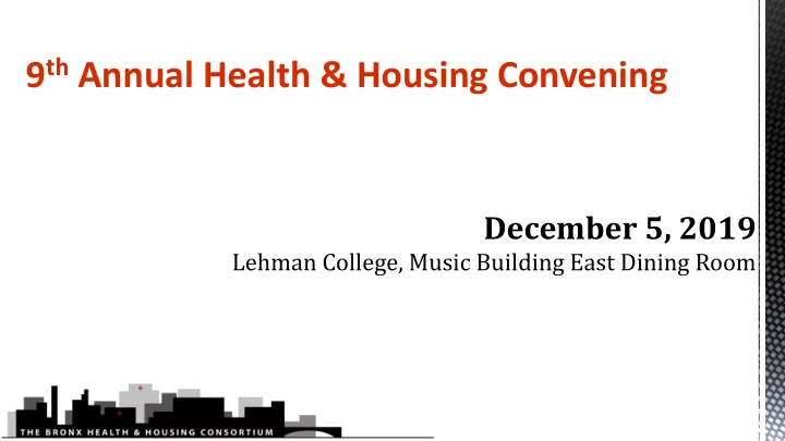 9 th annual health housing convening