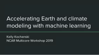 modeling with machine learning  Kelly Kochanski  NCAR Multicore Workshop 2019  2014  xkcd.com/1425/