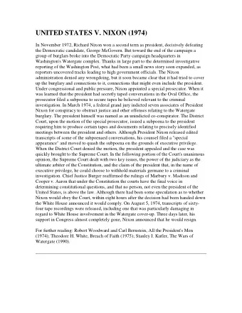 UNITED STATES V. NIXON (1974)  In November 1972, Richard Nixon won a second term as president,