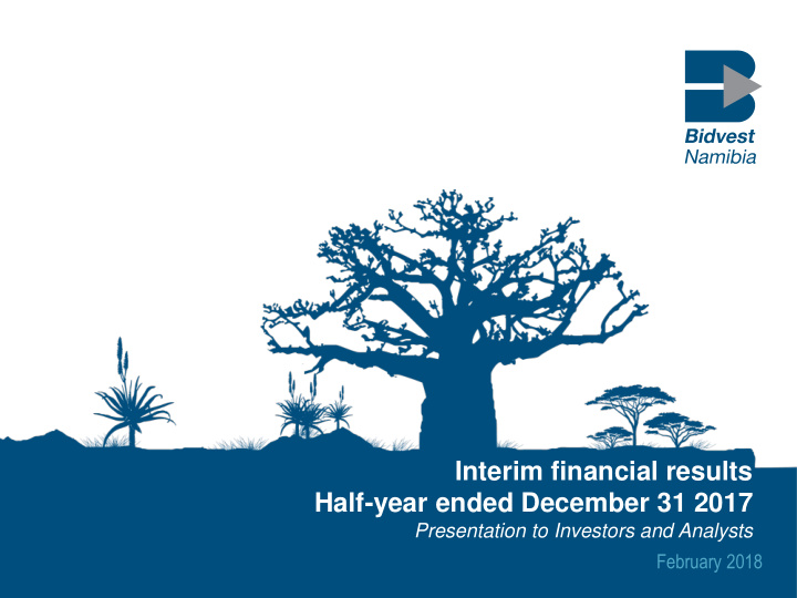 interim financial results half year ended december 31 2017