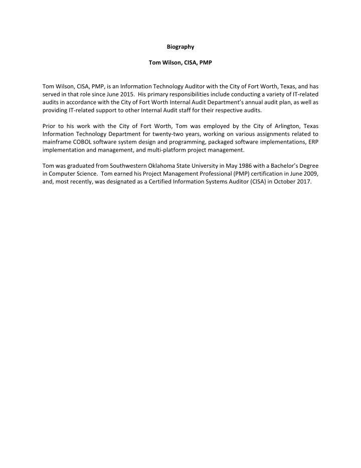 biography tom wilson cisa pmp tom wilson cisa pmp is an