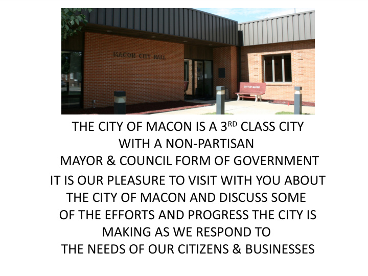 the city of macon is a 3 rd class city with a non
