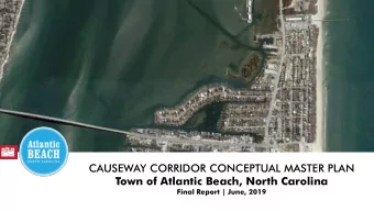 CAUSEWAY CORRIDOR CONCEPTUAL MASTER PLAN  Town of Atlantic Beach, North Carolina  Final Report |