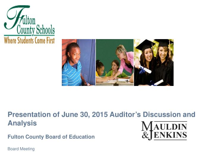 presentation of june 30 2015 auditor s discussion and