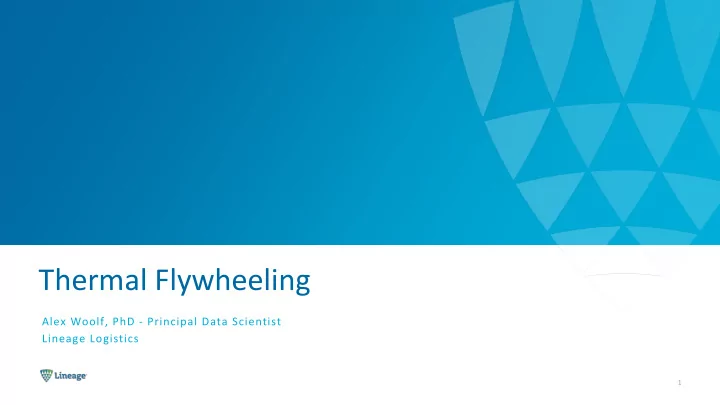 thermal flywheeling