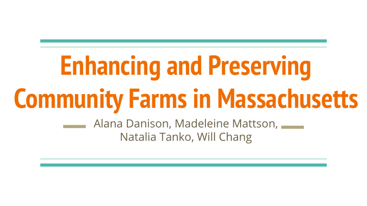 enhancing and preserving community farms in massachusetts